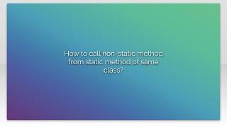 How to call non-static method from static method of same class?