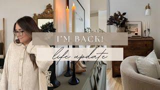 I'M BACK! | A LITTLE LIFE UPDATE