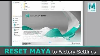 How to Reset Maya to Factory Settings