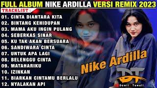 FULL ALBUM NIKE ARDILLA VERSI REMIX PALEMBANG 2023 || LAGU NOSTALGIA