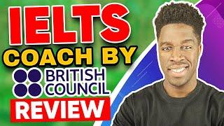 IELTS Coach by The British Council Online Course Review (2024 Update)