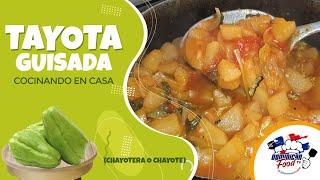 RECETA: Tayota (Chayotera o Chayote) Guisada I Cocinando en Casa 