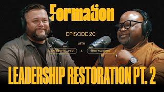 Leadership Restoration Pt. 2 | Andrew Billings & Troy Marshall | Ep. 20