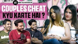 Akhir Girls Cheat Kyu Karti Hai? | NightTalk With RealHit