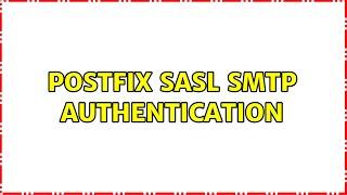 Postfix SASL SMTP authentication