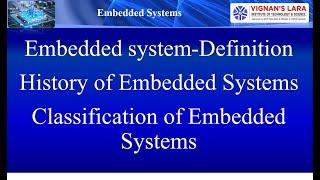 Unit 1 Embedded System - Definition, History Of Embedded System, Classification of Embedded Systems