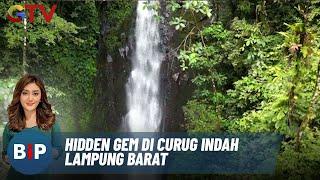 Hidden Gem Wisata Curug Indah di Lampung Barat, Bikin Betah - BIP 24/09