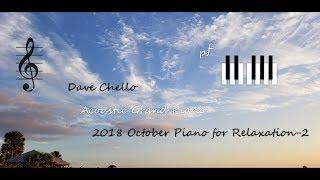 Dave Chello - 2018 October Piano for Relaxing-2