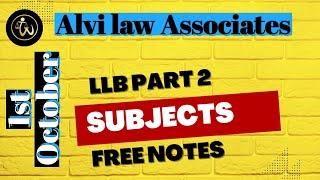 LLB Part2 | Syllabus/Subjects | Notes and Lectures | starting from 1st of October.