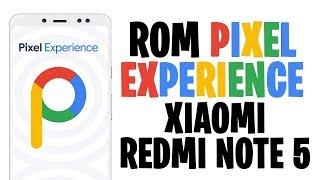 Transforma tu REDMI NOTE 5 en un PIXEL con ROM ¡PIXEL EXPERIENCE!