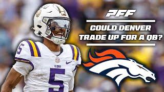 Would the Broncos trade up for a QB? | PFF