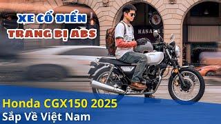 Honda - CGX150  Trang Bị Abs Sắp Về Việt Nam Với Giá 33 Triệu | XE MÁY GIÁ SỈ