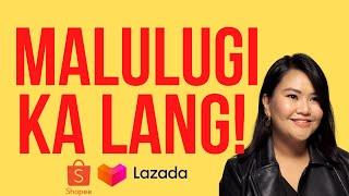 WAG NA MAG NEGOSYO SA LAZADA SHOPEE - TUTORIAL TIPS PARA DI MALUGI