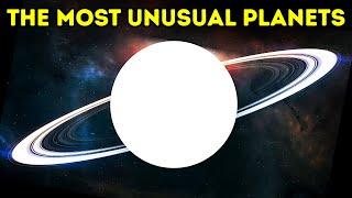 Very strange planets that have been discovered