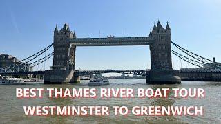 Thames River Cruise | Best Thames Boat Tour | Westminster to Greenwich | London Boat Tour