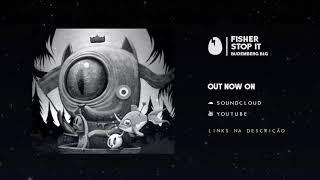 Fisher - Stop It (Budemberg Remix)