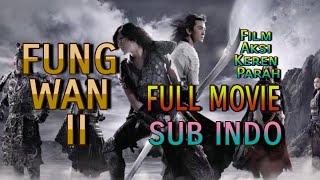 SUB INDO | THE STORM WARRIORS II (風雲) | Film keren action china full movie
