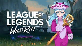 【League of Legends: Wild Rift】moba and chill