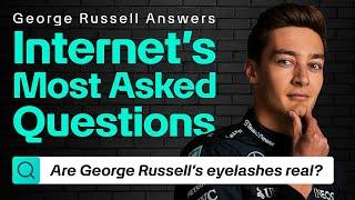 Are George Russell's Eyelashes Real!?  Answering the Internet's Most Searched Questions. 