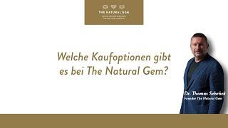 FAQs: Welche Kaufoptionen gibt es bei The Natural Gem?