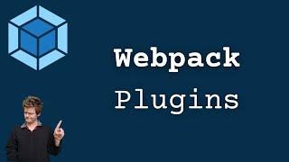 Webpack Plugins