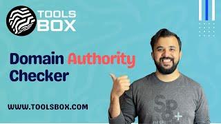 How To Use Domain Authority Checker | WWW.TOOLSBOX.COM