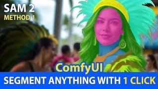 ComfyUI - Realtime & Accurate Masking Objects with SAM 2