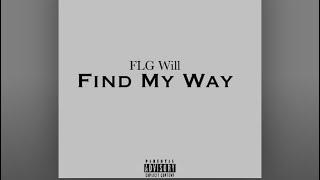 FLG Will - Find My Way (prod. Touré Caldwell)