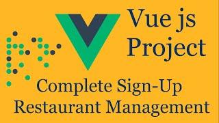 Vue js project #8 Complete Sign Page and Redirections