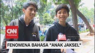 Fenomena Bahasa 'Anak Jaksel'