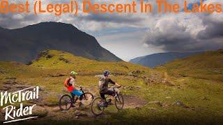 The Best (Legal) Descent In The Lakes