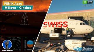  FENIX A320  | Málaga - Ginebra |  MSFS 2020 | IVAO | RTX 3060Ti + i7 13700KF | miniFCU