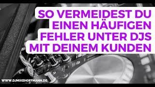 Umgang mit Kundenanfragen | Ein häufiger Fehler bei DJs | DJ Tipps