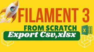 Export Excel & CSV Files in FilamentPHP with Export Action