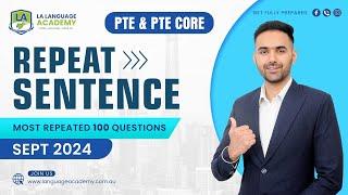 Repeat Sentence | PTE & PTE Core Speaking | September 2024-II Real Exam Predictions Language Academy