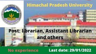 Recruitment of librarian,  Assistant librarian and others in Himachal Pradesh University