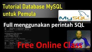 Tutorial database MySQL | Studi Kasus membuat basis data dengan MySQL