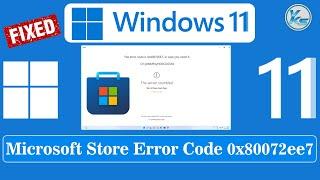  How To Fix Microsoft Store Error Code 0x80072ee7 in Windows 11 Laptop