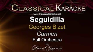 Seguidilla, Carmen, Bizet, Full Orchestral Karaoke