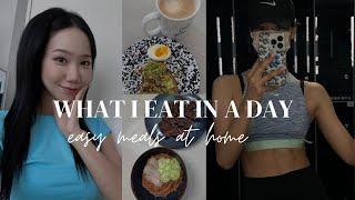 WHAT I EAT IN A DAY-easy meals at home