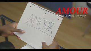 Amour - (feat. Luc-Edouard, Nerkesly, David & Frid)