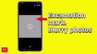 Exclamation Mark with Blurry Photos on iPhone . How to Fix it.