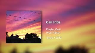 Playboi Carti - Cali Ride (Prod. Adrian) • 432hz