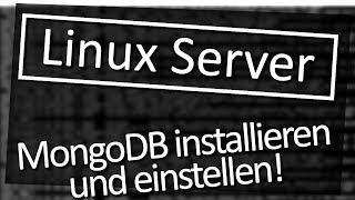 Linux Server | MongoDB installieren & einstellen + GEWINNSPIEL  [ShortByte]