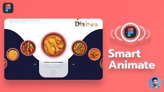 How to Animate in Figma | Figma Tutorial | Food web slider animation | Smart Animate Figma | 2023