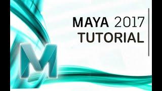 Maya 2017 - Tutorial for Beginners [General Overview]*