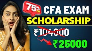 CFA Scholarship 2024 | Save CFA Fees upto 75% | @azfarkhan