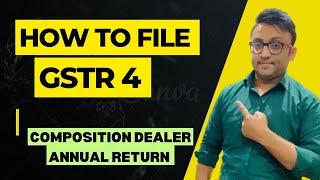 How to File GSTR 4 By 2023 - The Complete Guide!