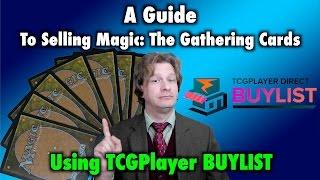 MTG - A Guide To Selling Magic: The Gathering Cards Using TCGPlayer BUYLIST