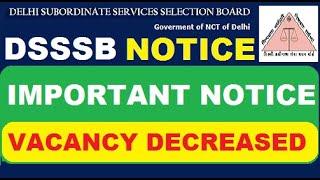 DSSSB Important Notice (Vacancy Decreased) | By Subham